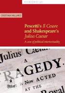 Ebook Pescetti's il Cesare and Shakespeare’s Julius Caesar di Cristina Vallaro edito da EDUCatt