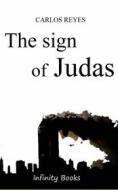 Ebook The Sign Of Judas di Carlos Reyes edito da Babelcube Inc.