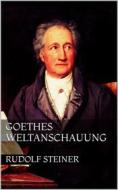 Ebook Goethes Weltanschauung di Rudolf Steiner edito da Books on Demand
