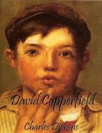 Ebook David Copperfield (Unabridged) di Charles Dickens edito da Charles Dickens