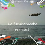 Ebook Le favolstrocche di Giuseppe Furlano edito da Youcanprint