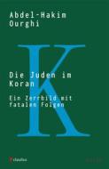 Ebook Die Juden im Koran di Abdel-Hakim Ourghi edito da Claudius