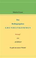Ebook Das Bedingungslose Grundeinkommen di Martin Exner edito da Books on Demand