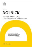 Ebook L' universo meccanico di Edward Dolnick edito da Bollati Boringhieri
