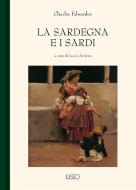 Ebook La Sardegna e i sardi di Charles Edwardes edito da Ilisso Edizioni