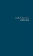 Ebook Stella polare di Claudio Sottocornola edito da Marna