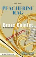 Ebook Peacherine Rag - Brass Quintet (parts & score) di Scott Joplin, Francesco Leone edito da Glissato Edizioni Musicali