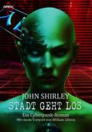 Ebook STADT GEHT LOS di John Shirley edito da BookRix