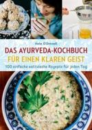 Ebook Das Ayurveda-Kochbuch für einen klaren Geist di Kate O&apos;Donnell edito da Unimedica ein Imprint der Narayana Verlag