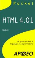 Ebook HTML 4.01 Pocket di Gabriele Gigliotti edito da Feltrinelli Editore