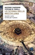 Ebook Lo scisma della mezzaluna di Torelli Stefano M., Campanini Massimo edito da Mondadori