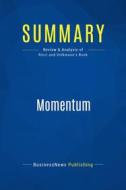 Ebook Summary: Momentum di BusinessNews Publishing edito da Business Book Summaries
