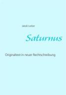 Ebook Saturnus di Jakob Lorber edito da Books on Demand