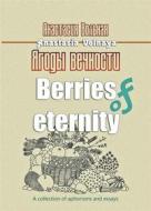Ebook Berries of eternity di Anastasia Volnaya edito da StreetLib