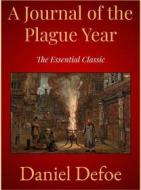 Ebook A Journal of the Plague Year di Daniel Defoe edito da Andura Publishing