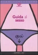 Ebook Guida al sesso di Naik Anita edito da Morellini Editore