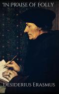 Ebook In Praise of Folly di Desiderius Erasmus edito da PubMe
