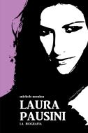 Ebook Laura Pausini di Monina Michele edito da Laurana Editore