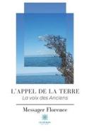 Ebook L’appel de la Terre di Messager Florence edito da Le Lys Bleu Éditions