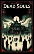 Ebook Dead souls(Illustrated) di Nikolai gogol edito da Micheal Smith