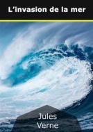 Ebook L&apos;invasion de la mer di Jules Verne edito da Books on Demand
