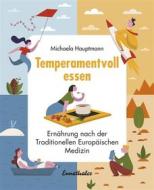 Ebook Temperamentvoll essen di Michaela Hauptmann edito da Ennsthaler