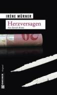 Ebook Herzversagen di Irène Mürner edito da Gmeiner-Verlag