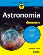 Ebook Astronomia for dummies di Stephen P. Maran edito da Hoepli