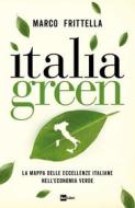 Ebook ITALIA GREEN di Marco Frittella edito da Rai Libri