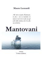 Ebook Mantovani di Mauro Leonardi edito da Yorick Editore