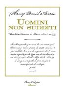 Ebook Uomini non sudditi di Henry David Thoreau edito da Piano B edizioni