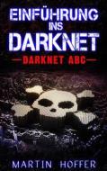 Ebook Einführung ins Darknet di Martin Hoffer edito da Books on Demand