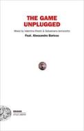 Ebook The Game Unplugged di VV. AA. edito da Einaudi