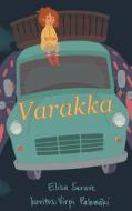 Ebook Varakka di Elisa Serave edito da Books on Demand