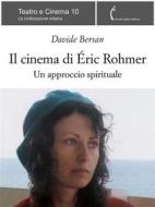 Ebook Il cinema di Éric Rohmer di Davide Bersan edito da Polimnia Digital Editions