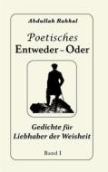 Ebook Poetisches Entweder - Oder di Abdullah Rahhal edito da Books on Demand
