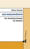 Ebook Der Warenkörper di Oliver Decker edito da zu Klampen Verlag