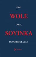 Ebook Ode laica per Chibok e Leah di Wole Soyinka edito da Jaca Book