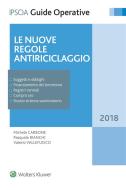 Ebook Le nuove regole antiriciclaggio di Michele Carbone, Pasquale Bianchi, Valerio Vallefuoco edito da Ipsoa