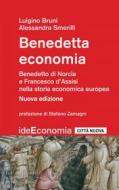 Ebook Benedetta economia di Luigino Bruni edito da Città Nuova
