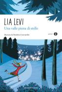 Ebook Una valle piena di stelle di Levi Lia edito da Mondadori