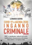 Ebook Covid-19 e agenda 2030: inganno criminale di Leonardo Guerra edito da Edizioni Il Punto d'incontro