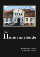 Ebook Gut Hermannsheide di Roswitha Casimir, Roger Harrison edito da Books on Demand
