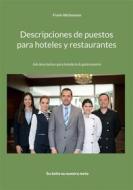 Ebook Descripciones de puestos para hoteles y restaurantes di Frank Höchsmann edito da Books on Demand