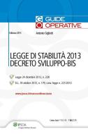 Ebook Legge di Stabilità 2013 e Decreto Sviluppo-Bis di Gigliotti Antonio edito da Ipsoa
