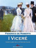 Ebook I Viceré di Federico De Roberto edito da Scrivere