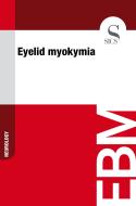 Ebook Eyelid Myokymia di Sics Editore edito da SICS