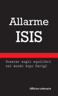 Ebook Allarme Isis di Caterina Battilocchio edito da Caterina Battilocchio