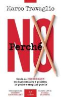Ebook Perché NO di Marco Travaglio edito da Paper First