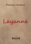 Ebook Layanne, un rêve d&apos;amour di Damien Scolari edito da Sudarènes Editions